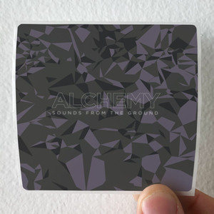 Sounds From the Ground Alchemy Album Cover Sticker Sounds From the Ground Alchemy Album Cover Sticker