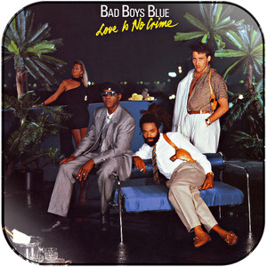 Bad Boys Blue My Blue World Album Cover Sticker Album Cover Sticker Bad Boys Blue My Blue World Album Cover Sticker Album Cover Sticker