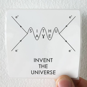 Sithu Aye Invent The Universe Album Cover Sticker Sithu Aye Invent The Universe Album Cover Sticker