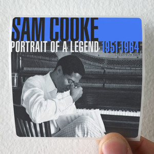 Sam Cooke Portrait Of A Legend 1951 1964 Album Cover Sticker Sam Cooke Portrait Of A Legend 1951 1964 Album Cover Sticker