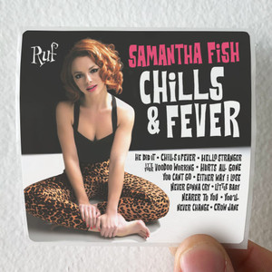 Samantha Fish Chills Fever Album Cover Sticker
