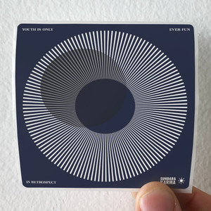 Sundara Karma Youth Is Only Ever Fun In Retrospect 1 Album Cover Sticker Sundara Karma Youth Is Only Ever Fun In Retrospect 1 Album Cover Sticker