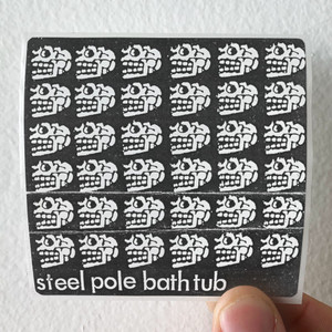 Steel Pole Bath Tub We Own Drrrills Album Cover Sticker Steel Pole Bath Tub We Own Drrrills Album Cover Sticker
