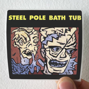 Steel Pole Bath Tub Bozeman Album Cover Sticker Steel Pole Bath Tub Bozeman Album Cover Sticker
