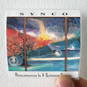 Synco Reincarnation In A Superior System Album Cover Sticker Synco Reincarnation In A Superior System Album Cover Sticker