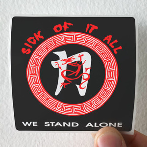 Sick of It All We Stand Alone 2 Album Cover Sticker Sick of It All We Stand Alone 2 Album Cover Sticker