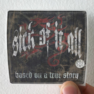 Sick of It All Based On A True Story Album Cover Sticker
