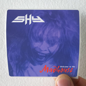 Shy Welcome To The Madhouse 1 Album Cover Sticker