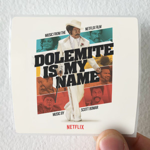 Scott Bomar Dolemite Is My Name Music From The Netflix Film Album Cover Sticker Scott Bomar Dolemite Is My Name Music From The Netflix Film Album Cover Sticker
