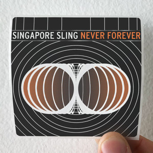 Singapore Sling Never Forever Album Cover Sticker