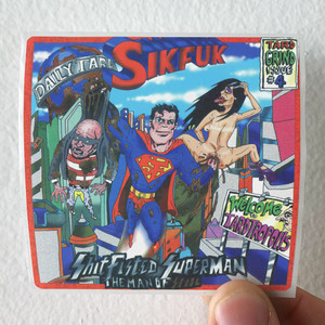 Sikfuk Shitfisted Superman The Man Of Stool Album Cover Sticker Sikfuk Shitfisted Superman The Man Of Stool Album Cover Sticker