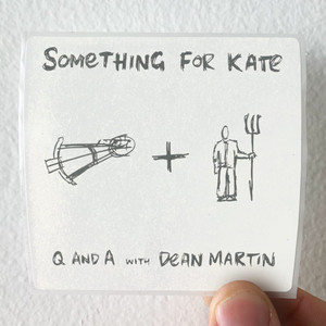 Something for Kate Q And A With Dean Martin Album Cover Sticker Something for Kate Q And A With Dean Martin Album Cover Sticker