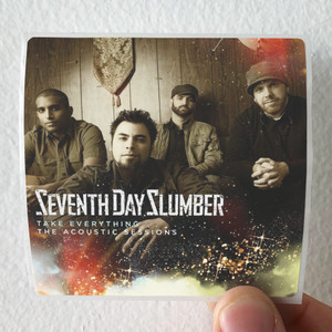Seventh Day Slumber Take Everything 1 Album Cover Sticker Seventh Day Slumber Take Everything 1 Album Cover Sticker