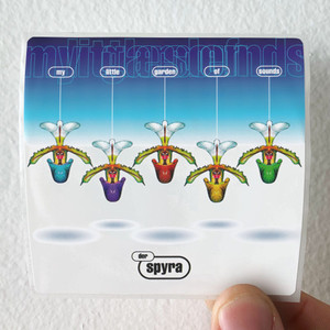 Spyra My Little Garden Of Sounds Album Cover Sticker