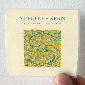 Steeleye Span Spanning The Years Album Cover Sticker Steeleye Span Spanning The Years Album Cover Sticker