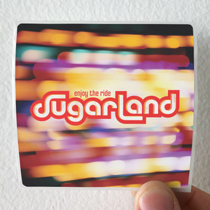 Sugarland Enjoy The Ride Album Cover Sticker Sugarland Enjoy The Ride Album Cover Sticker