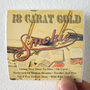 Smokie 18 Carat Gold The Very Best Of Smokie Album Cover Sticker Smokie 18 Carat Gold The Very Best Of Smokie Album Cover Sticker