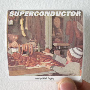 Superconductor Heavy With Puppy Album Cover Sticker Superconductor Heavy With Puppy Album Cover Sticker