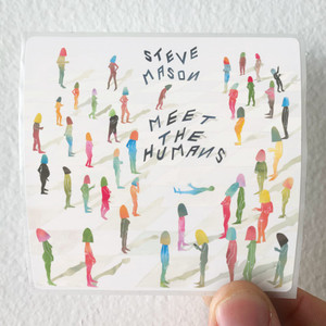 Steve Mason Meet The Humans Album Cover Sticker