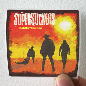 Supersuckers Holdin The Bag Album Cover Sticker Supersuckers Holdin The Bag Album Cover Sticker