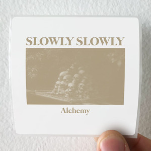 Slowly Slowly Alchemy Album Cover Sticker