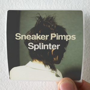Sneaker Pimps Splinter 1 Album Cover Sticker