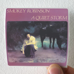 Smokey Robinson A Quiet Storm Album Cover Sticker Smokey Robinson A Quiet Storm Album Cover Sticker