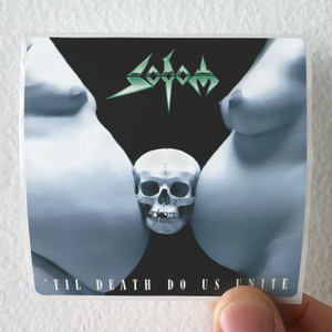 Sodom Til Death Do Us Unite Album Cover Sticker Sodom Til Death Do Us Unite Album Cover Sticker
