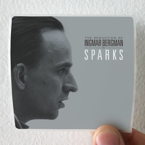 Sparks The Seduction Of Ingmar Bergman Album Cover Sticker Sparks The Seduction Of Ingmar Bergman Album Cover Sticker