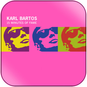 Karl Bartos 15 Minutes Of Fame-2 Album Cover Sticker Album Cover Sticker