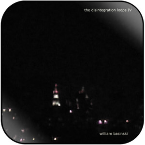 William Basinski The Disintegration Loops Iv-2 Album Cover Sticker Album Cover Sticker