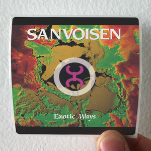 Sanvoisen Exotic Ways Album Cover Sticker Sanvoisen Exotic Ways Album Cover Sticker