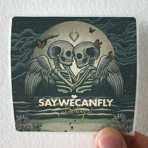 SayWeCanFly Darling Album Cover Sticker
