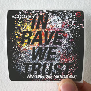 Scooter In Rave We Trust Amateur Hour Album Cover Sticker Scooter In Rave We Trust Amateur Hour Album Cover Sticker