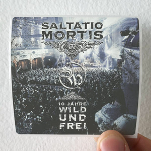 Saltatio Mortis 10 Jahre Wild Und Frei Album Cover Sticker Saltatio Mortis 10 Jahre Wild Und Frei Album Cover Sticker