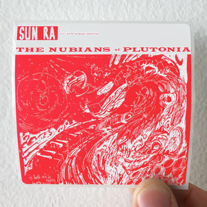 Sun Ra Arkestra The Nubians Of Plutonia Album Cover Sticker