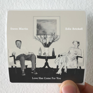 Steve Martin Love Has Come For You Album Cover Sticker Steve Martin Love Has Come For You Album Cover Sticker