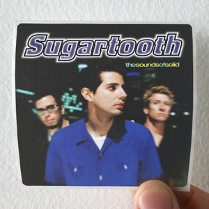Sugartooth The Sounds Of Solid Album Cover Sticker Sugartooth The Sounds Of Solid Album Cover Sticker