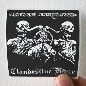 Satanic Warmaster Satanic Warmaster Clandestine Blaze Album Cover Sticker Satanic Warmaster Satanic Warmaster Clandestine Blaze Album Cover Sticker