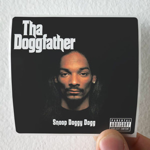 Snoop Dogg Tha Doggfather Album Cover Sticker Snoop Dogg Tha Doggfather Album Cover Sticker