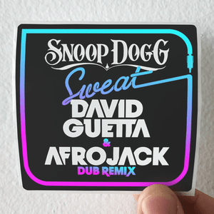 Snoop Dogg Sweat Remix 1 Album Cover Sticker Snoop Dogg Sweat Remix 1 Album Cover Sticker