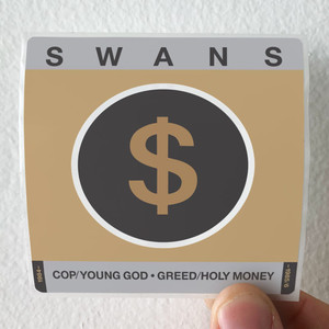 Swans Cop Young God Greed Holy Money Album Cover Sticker Swans Cop Young God Greed Holy Money Album Cover Sticker