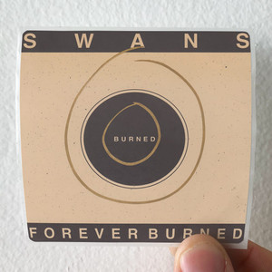Swans Forever Burned Album Cover Sticker Swans Forever Burned Album Cover Sticker