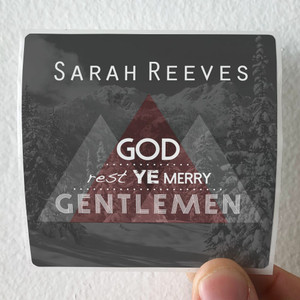Sarah Reeves God Rest Ye Merry Gentlemen Album Cover Sticker Sarah Reeves God Rest Ye Merry Gentlemen Album Cover Sticker