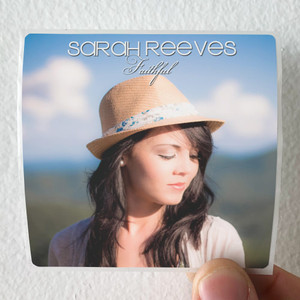 Sarah Reeves Faithful Acoustic Piano Version Album Cover Sticker Sarah Reeves Faithful Acoustic Piano Version Album Cover Sticker