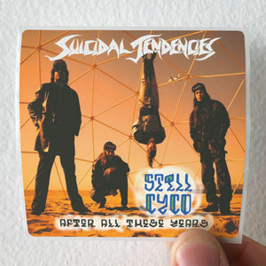 Suicidal Tendencies Still Cyco After All These Years Album Cover Sticker