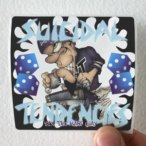 Suicidal Tendencies Six The Hard Way Album Cover Sticker Suicidal Tendencies Six The Hard Way Album Cover Sticker