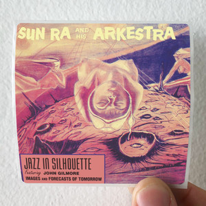 Sun Ra and His Arkestra Jazz In Silhouette Album Cover Sticker