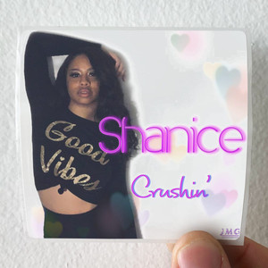 Shanice Crushin Album Cover Sticker