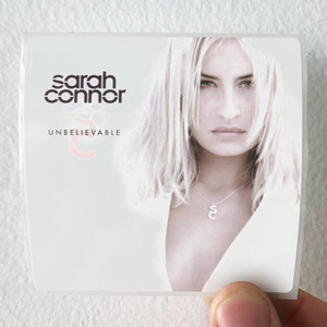 Sarah Connor Unbelievable Album Cover Sticker Sarah Connor Unbelievable Album Cover Sticker